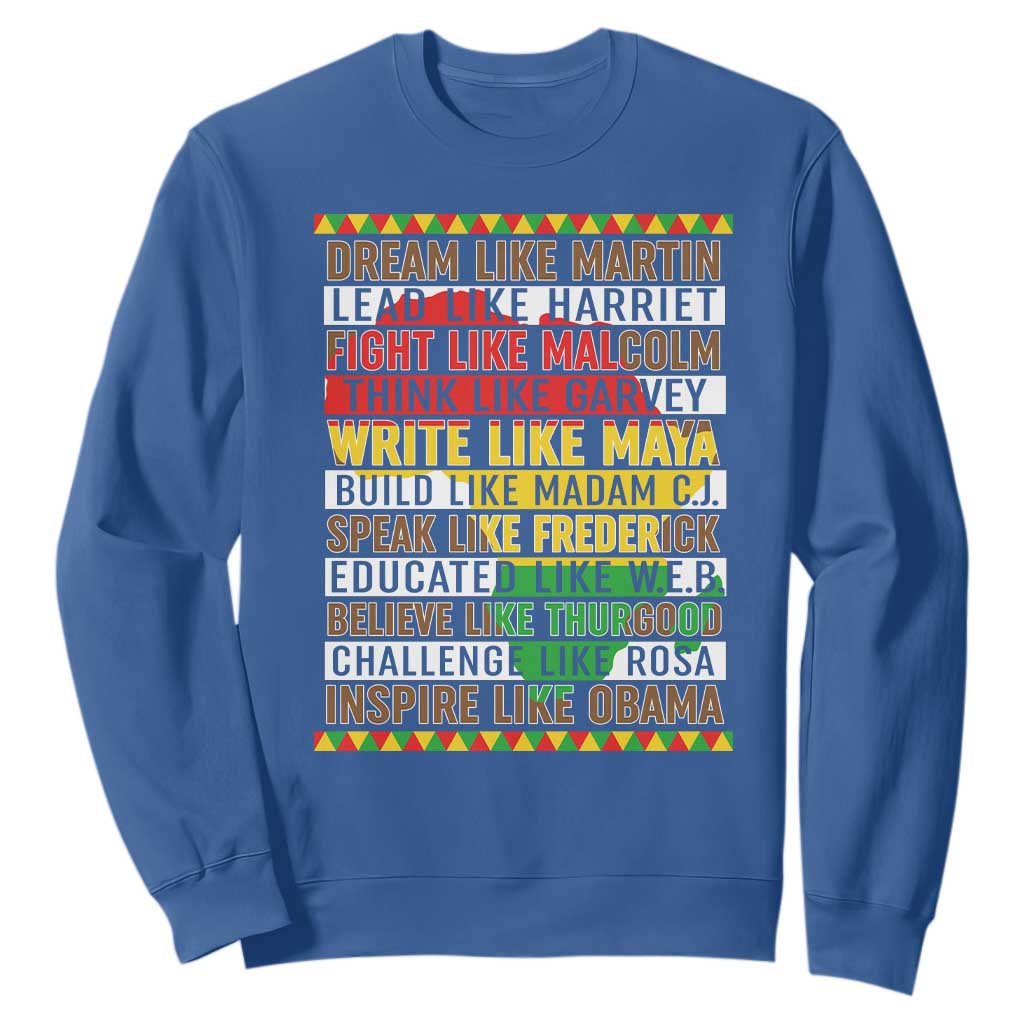 Black History Month Sweatshirt Dream Like Martin Lead Like Harriet TS14 Royal Blue Print Your Wear