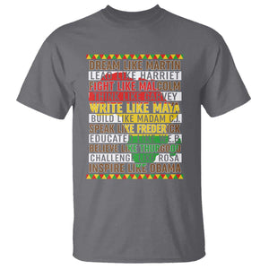 Black History Month T Shirt Dream Like Martin Lead Like Harriet TS14 Charcoal Print Your Wear