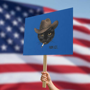 Funny Cowboy Cat Smoking Anti ICE Protest Meme Protest Sign TS14 Horizontal 18" × 24" Blue Print Your Wear