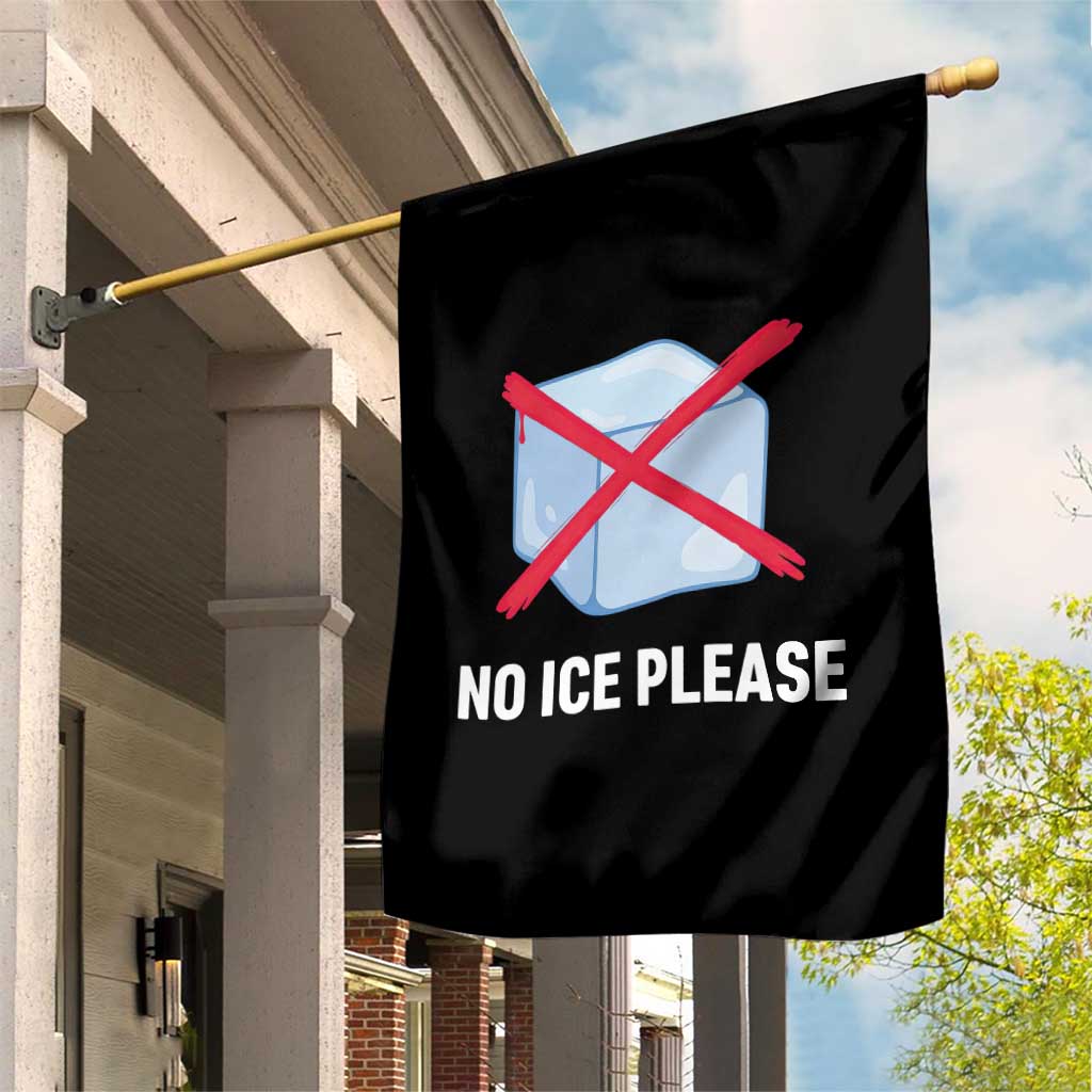 No Ice Please Garden Flag Ice Cube Anti ICE Deportation Human Rights Protest TS14 Print Your Wear