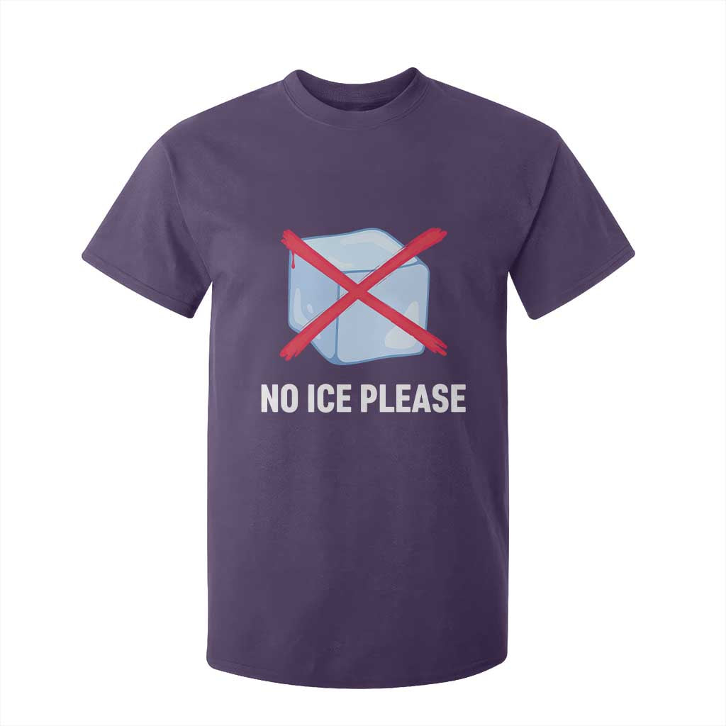 No Ice Please T Shirt For Kid Ice Cube Anti ICE Deportation Human Rights Protest TS14 Purple Print Your Wear