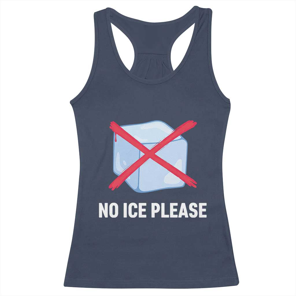 No Ice Please Racerback Tank Top Ice Cube Anti ICE Deportation Human Rights Protest TS14 Navy Print Your Wear
