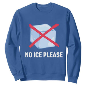 No Ice Please Sweatshirt Ice Cube Anti ICE Deportation Human Rights Protest TS14 Royal Blue Print Your Wear
