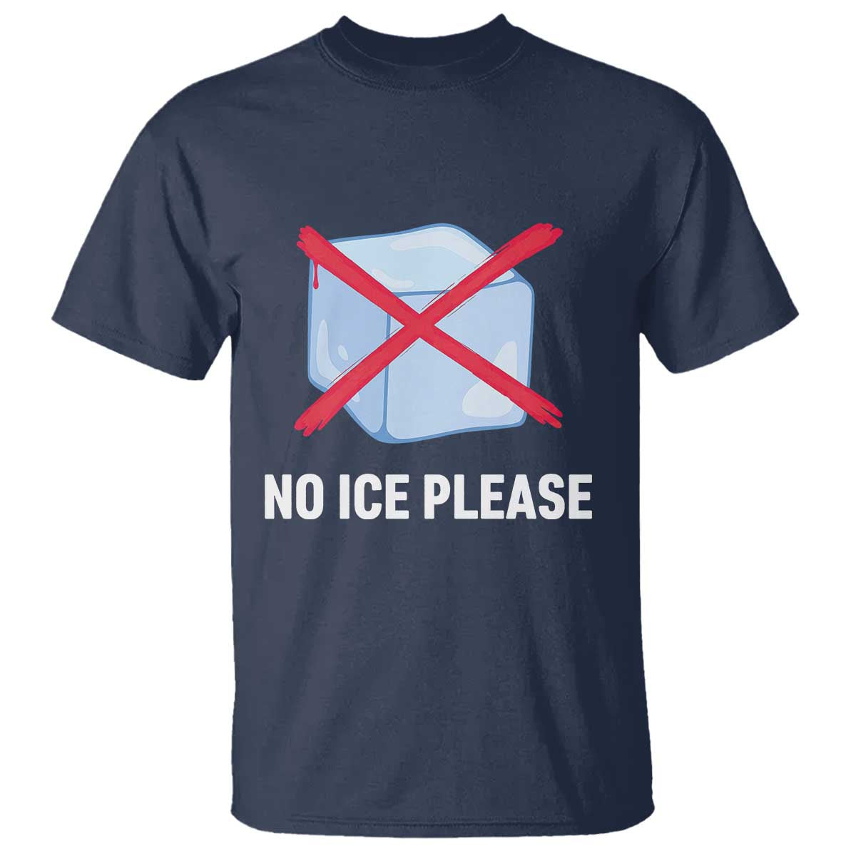 No Ice Please T Shirt Ice Cube Anti ICE Deportation Human Rights Protest TS14 Navy Print Your Wear