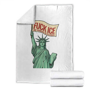 Fck Ice No Human Is Illegal Throw Blanket Statue of Liberty Anti ICE Immigration Human Rights Protest TS14 White Print Your Wear