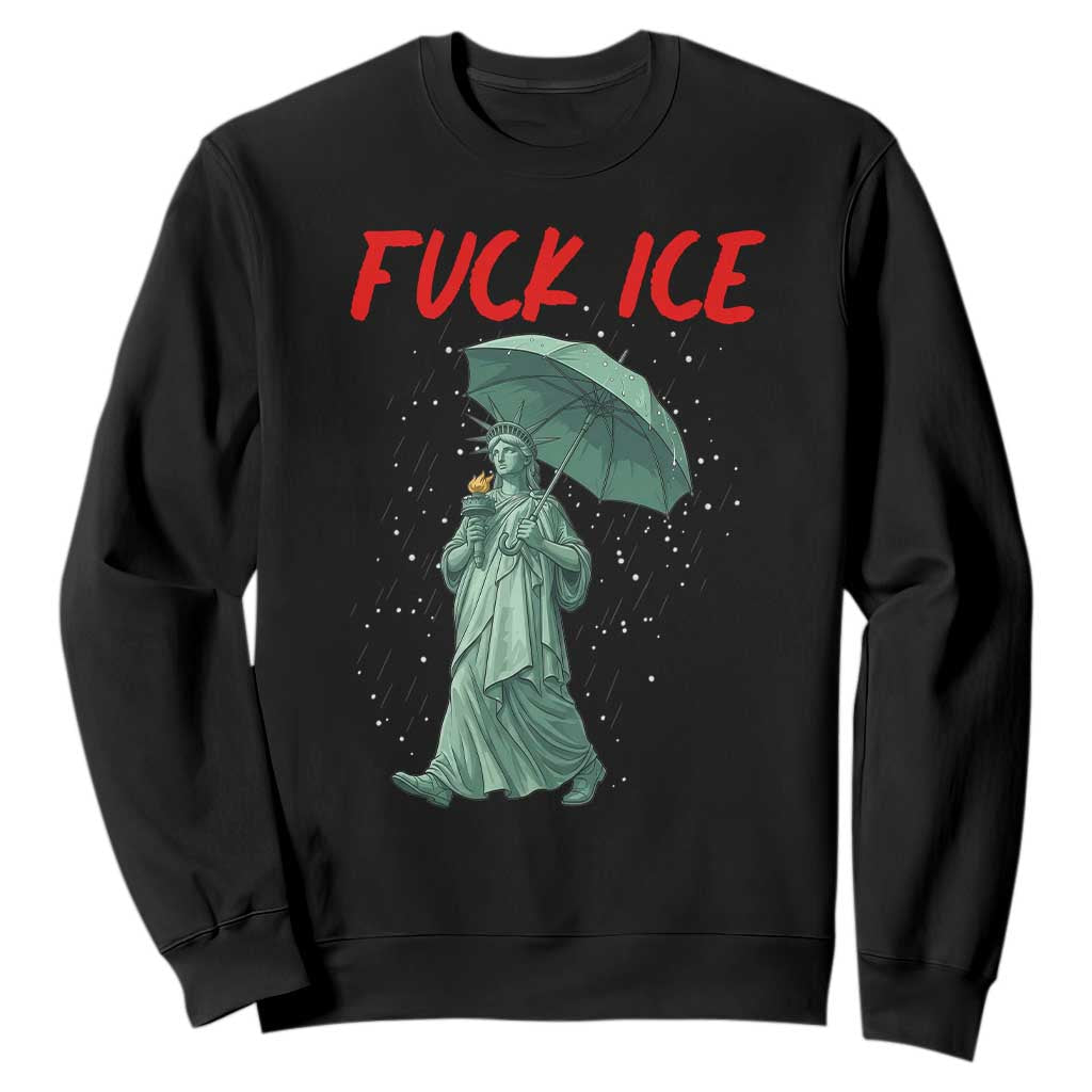 Statue of Liberty Crying Anti ICE Protest Meme Sweatshirt TS14 Black Print Your Wear