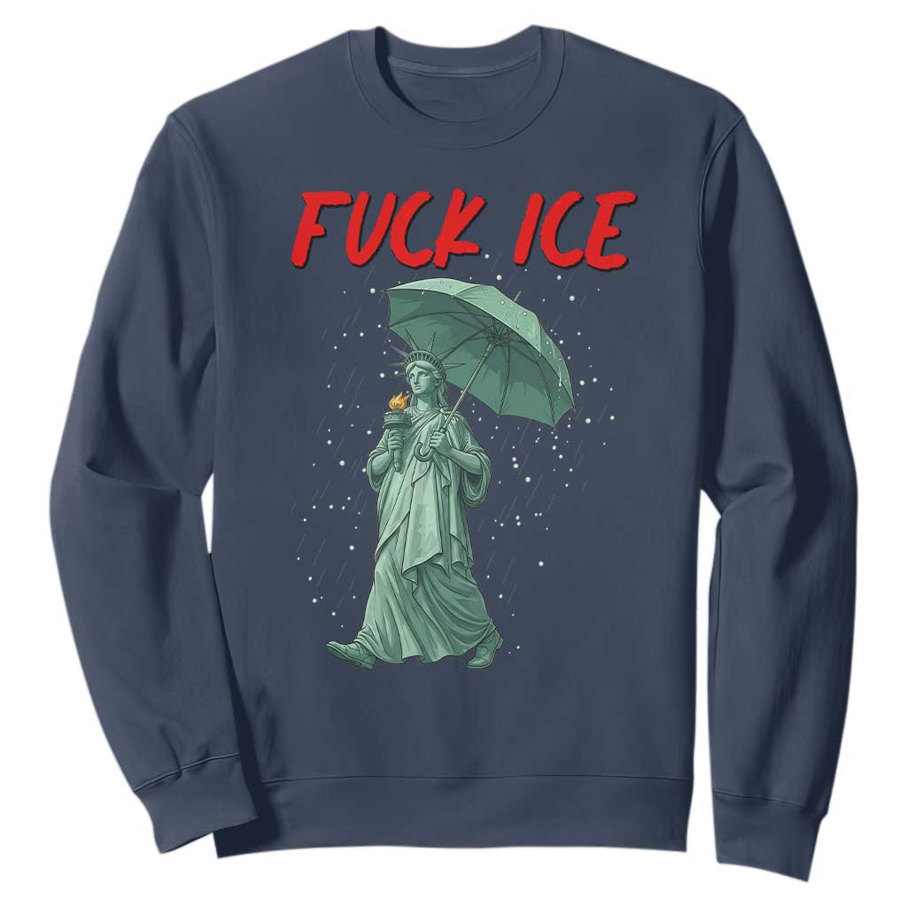 Statue of Liberty Crying Anti ICE Protest Meme Sweatshirt TS14 Navy Print Your Wear