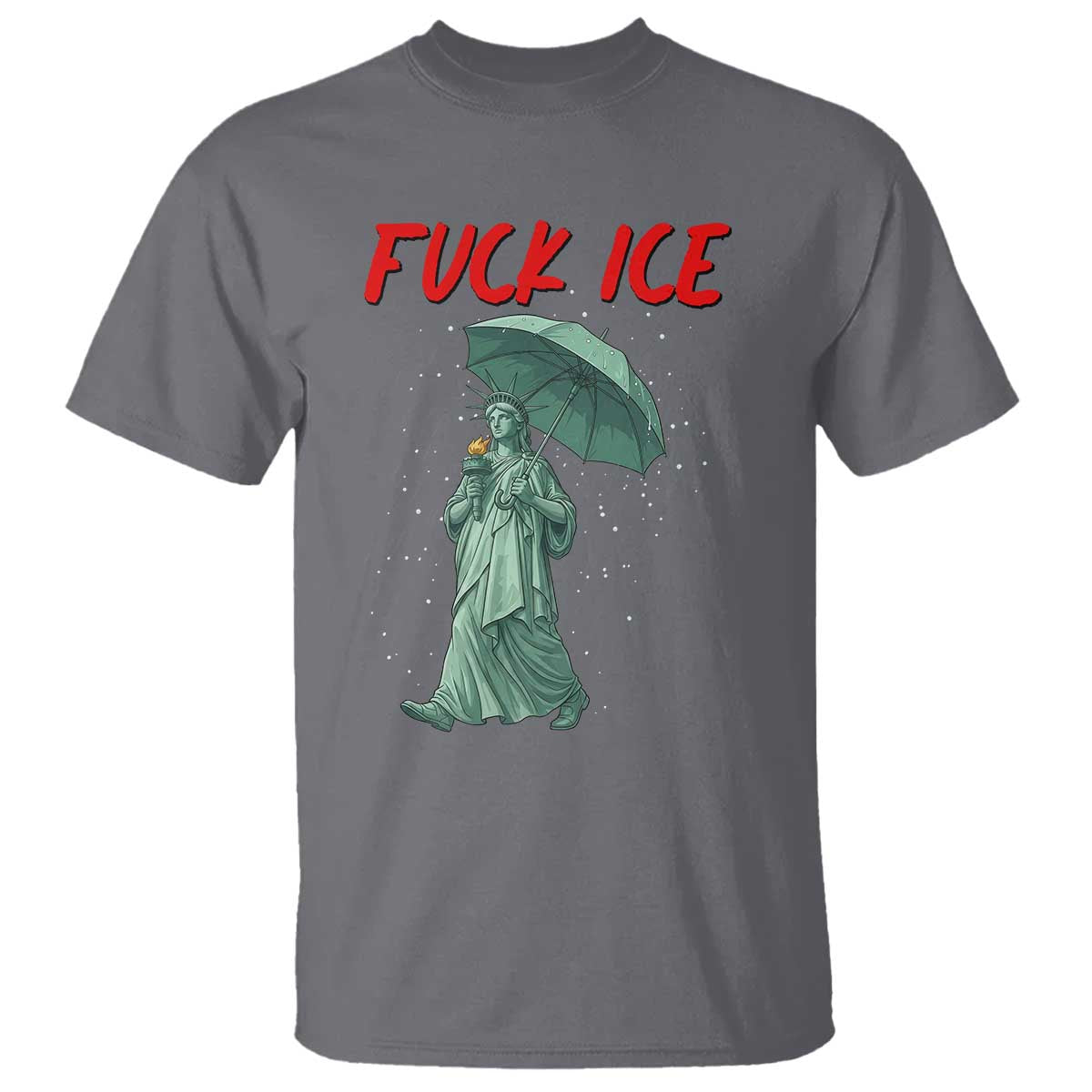 Statue of Liberty Crying Anti ICE Protest Meme T Shirt TS14 Charcoal Print Your Wear