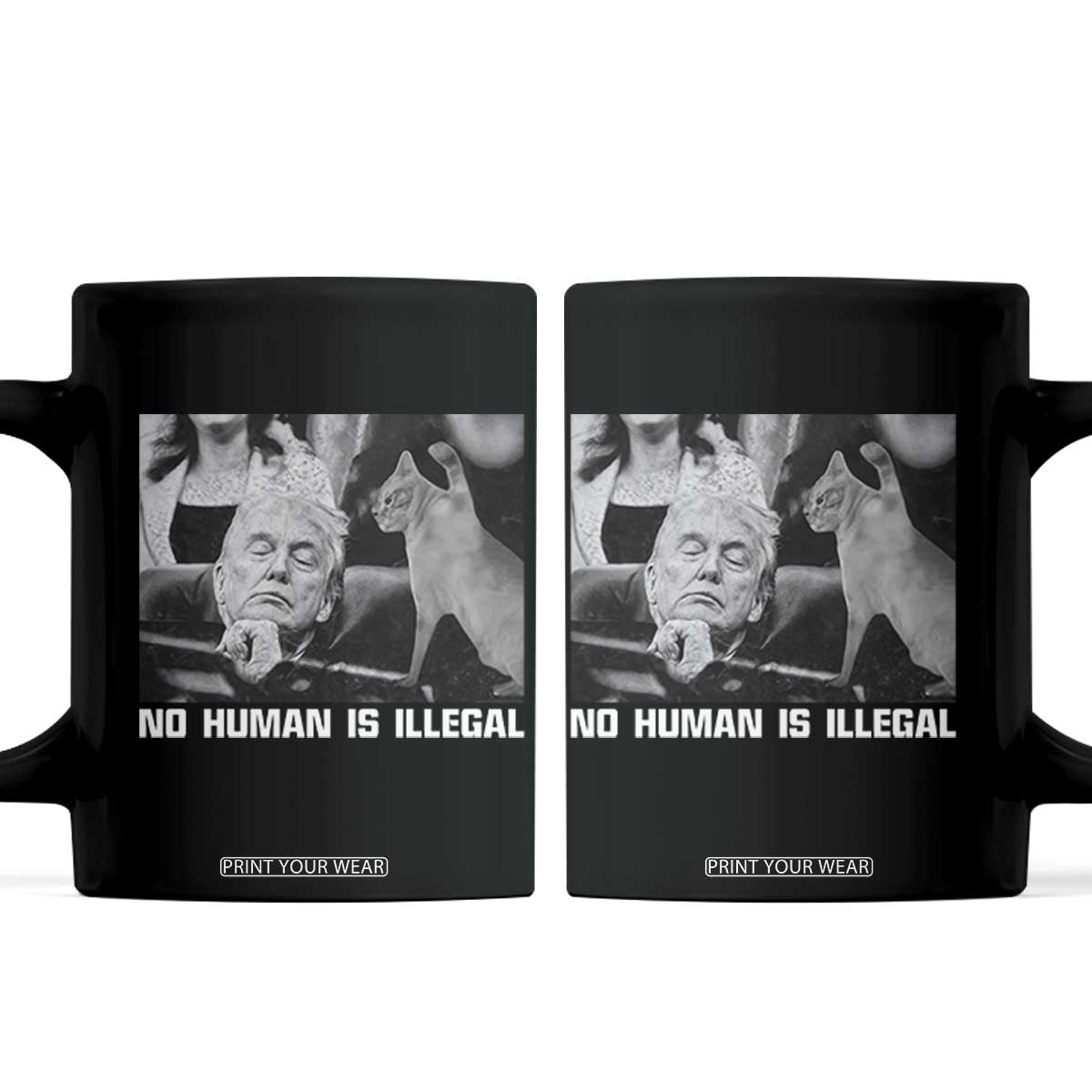 No Human Is Illegal Coffee Mug Funny Cat Anti ICE Meme TS14 Black Print Your Wear