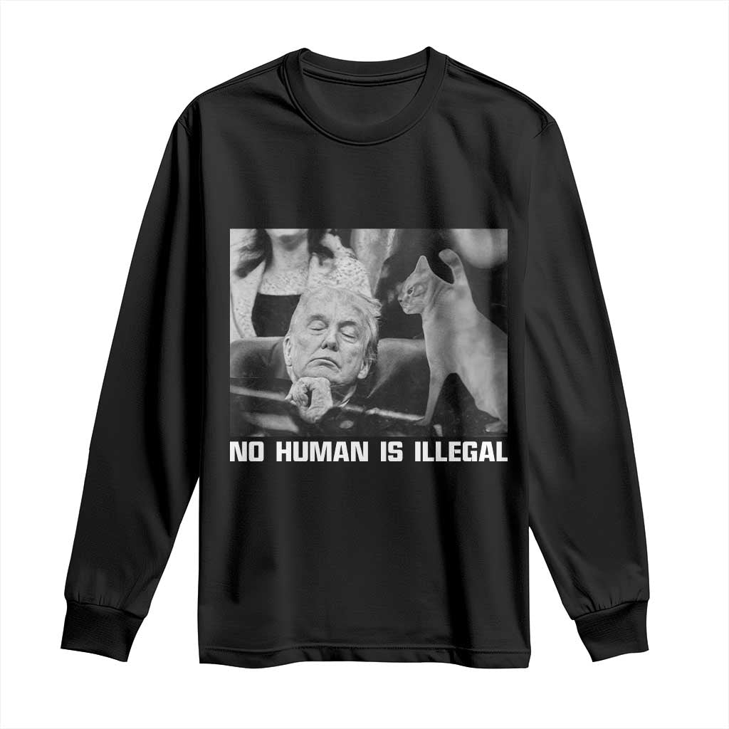 No Human Is Illegal Long Sleeve Shirt Funny Cat Anti ICE Meme TS14 Black Print Your Wear