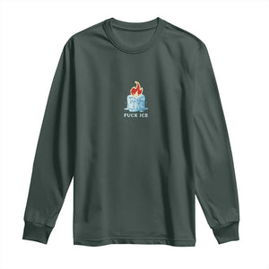 Fck Ice Long Sleeve Shirt Anti ICE Immigration Deportation Human Rights Protest TS14 Dark Forest Green Print Your Wear