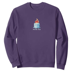 Fck Ice Sweatshirt Anti ICE Immigration Deportation Human Rights Protest TS14 Purple Print Your Wear
