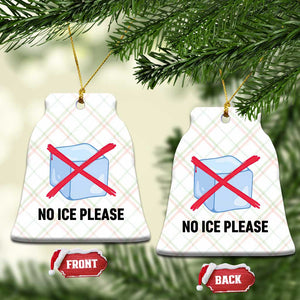 No Ice Please Ceramic Ornament Subtle Anti ICE Deportation Human Rights TS14 Print Your Wear