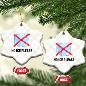 No Ice Please Ceramic Ornament Subtle Anti ICE Deportation Human Rights TS14 Print Your Wear