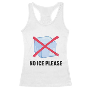 No Ice Please Racerback Tank Top Subtle Anti ICE Deportation Human Rights TS14 White Print Your Wear