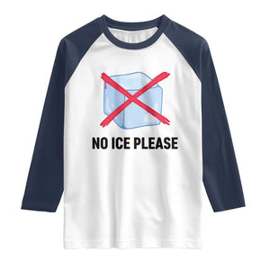 No Ice Please Raglan Shirt Subtle Anti ICE Deportation Human Rights TS14 White Navy Print Your Wear