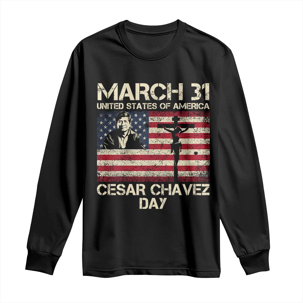 Cesar Chavez March 31 Celebration Long Sleeve Shirt Christian American Flag Religious TS14 Black Print Your Wear