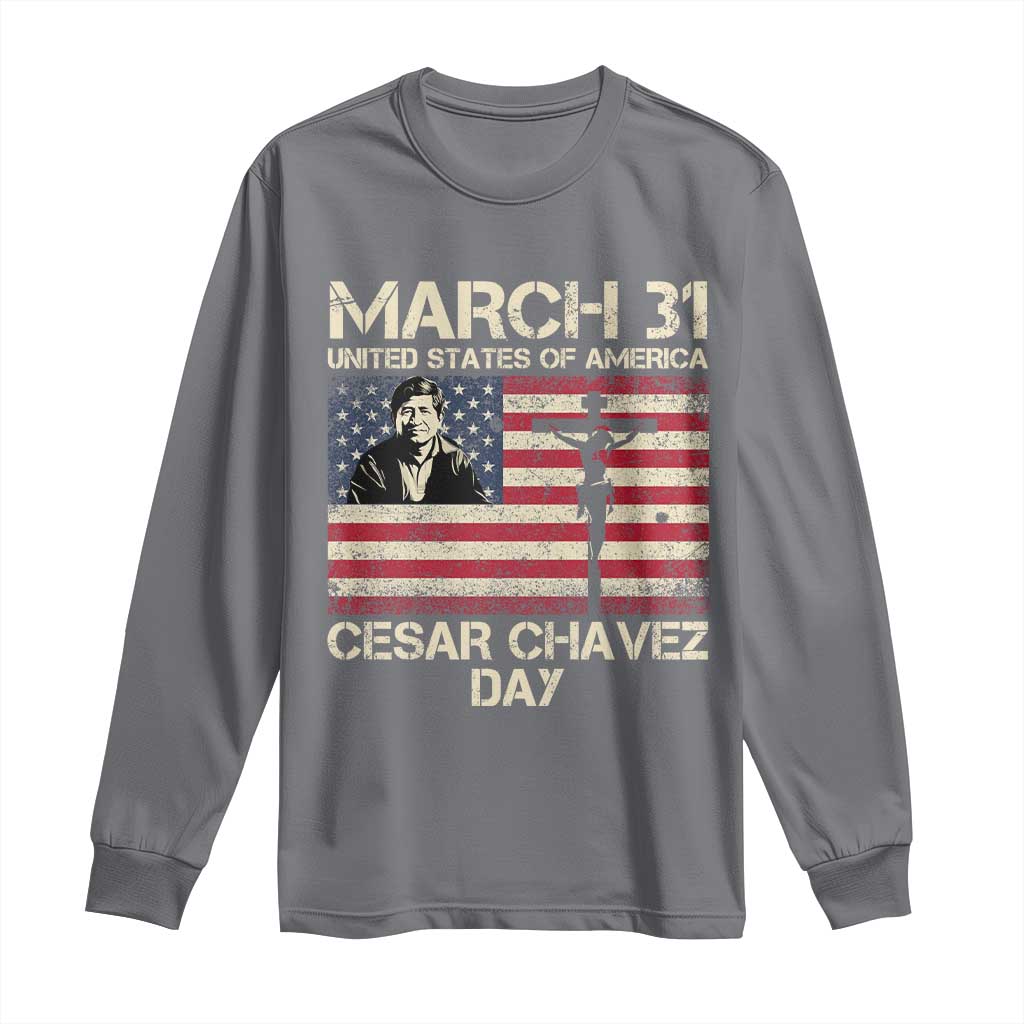 Cesar Chavez March 31 Celebration Long Sleeve Shirt Christian American Flag Religious TS14 Charcoal Print Your Wear
