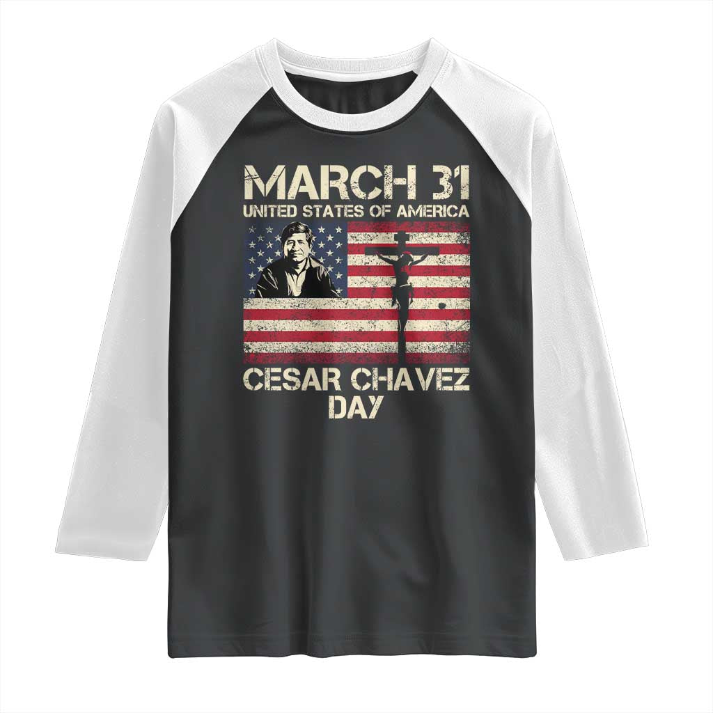 Cesar Chavez March 31 Celebration Raglan Shirt Christian American Flag Religious TS14 Black White Print Your Wear