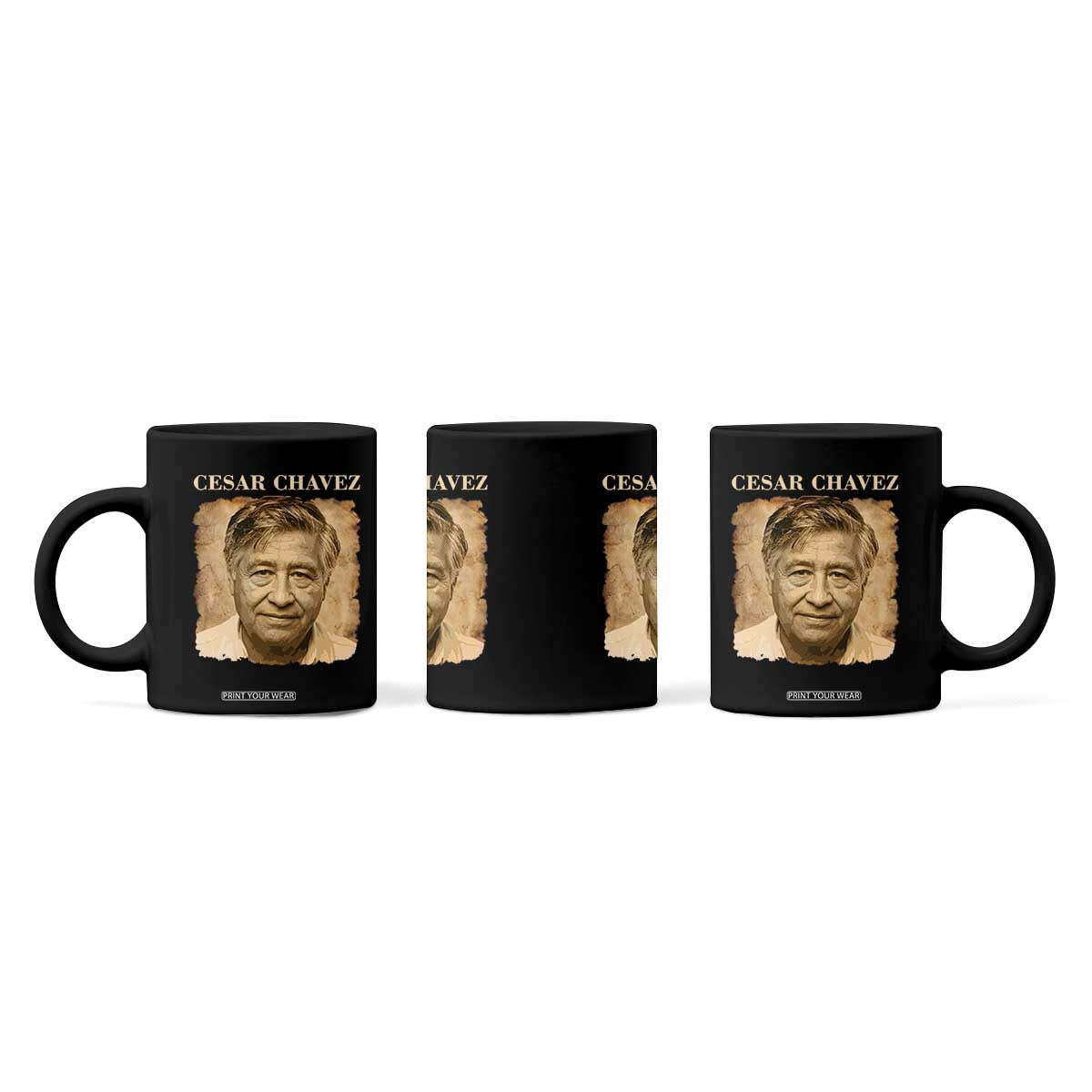 Cesar Chavez Coffee Mug Mexican American Pride Latino Heritage TS14 Print Your Wear