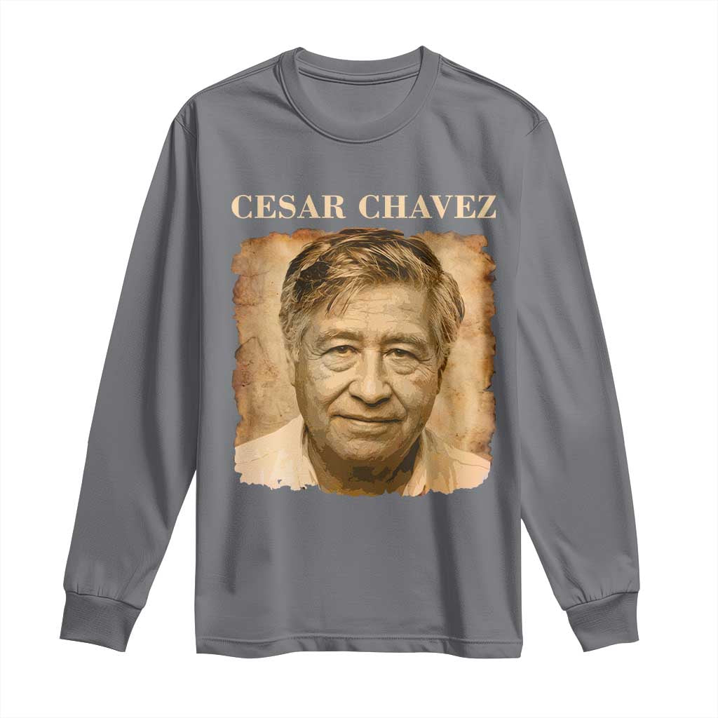 Cesar Chavez Long Sleeve Shirt Mexican American Pride Latino Heritage TS14 Charcoal Print Your Wear