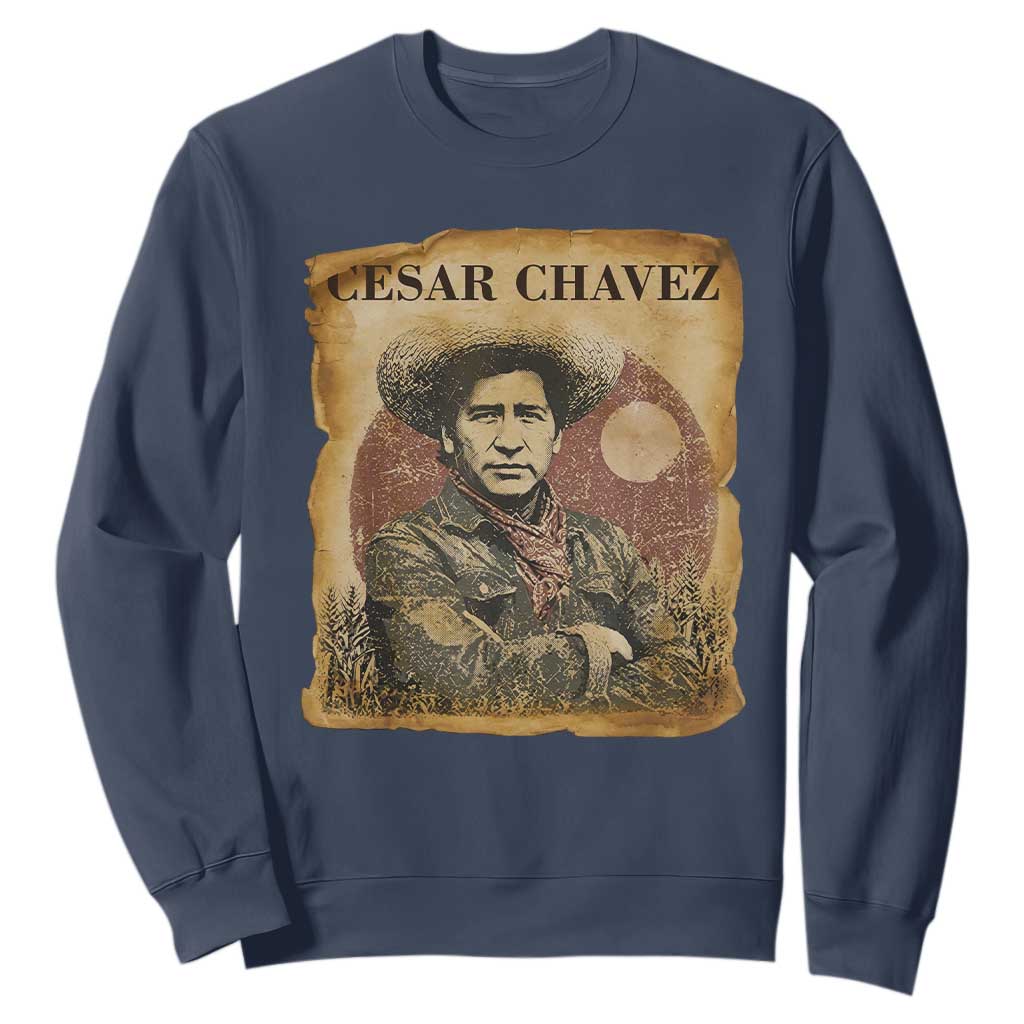 Cesar Chavez Sweatshirt Hispanic Heritage Mexican American Pride Latino TS14 Navy Print Your Wear