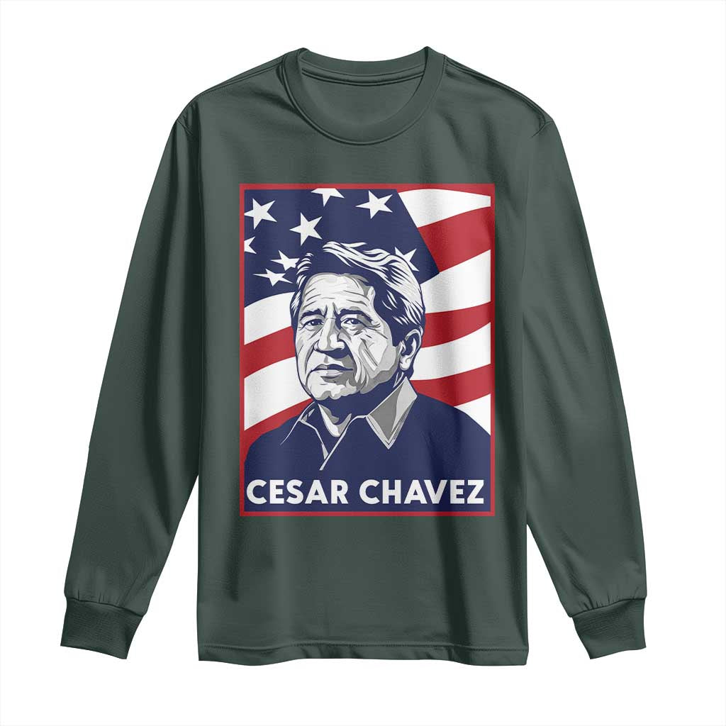 Cesar Chavez Long Sleeve Shirt Labor Leader Mexican American Pride TS14 Dark Forest Green Print Your Wear