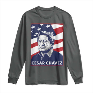Cesar Chavez Long Sleeve Shirt Labor Leader Mexican American Pride TS14 Dark Heather Print Your Wear