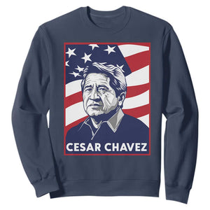 Cesar Chavez Sweatshirt Labor Leader Mexican American Pride TS14 Navy Print Your Wear