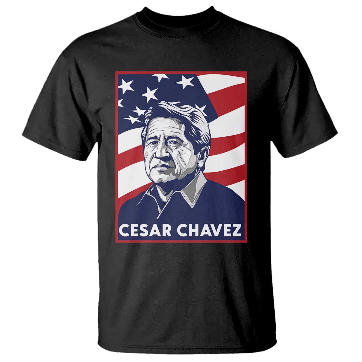 Cesar Chavez T Shirt Labor Leader Mexican American Pride TS14 Black Print Your Wear