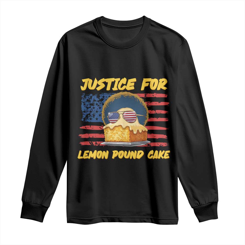 Justice For Lemon Pound Cake Long Sleeve Shirt Funny US Flag Cake Parody Rap Free Speech TS14 Black Print Your Wear