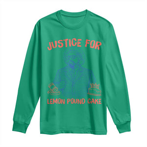 Justice For Lemon Pound Cake Long Sleeve Shirt Viral Trend Free Speech TS14 Irish Green Print Your Wear