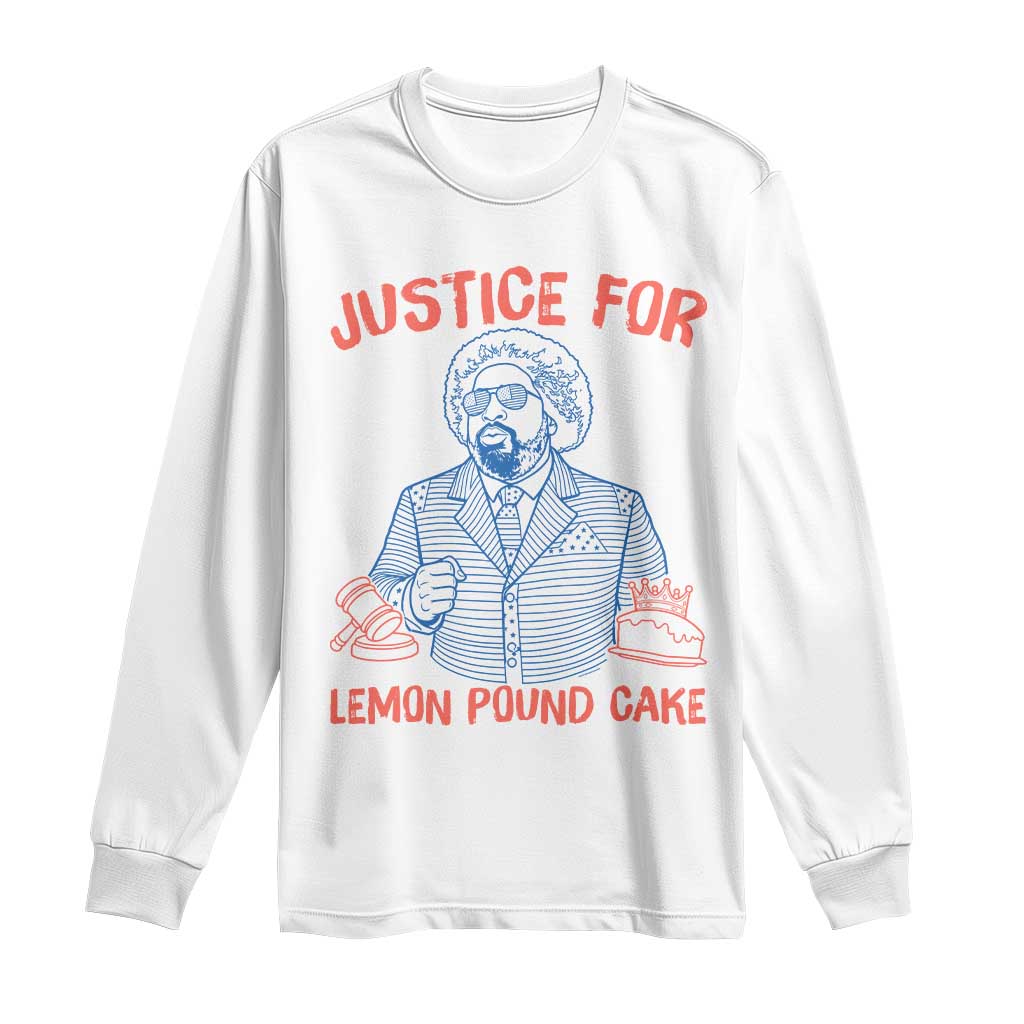 Justice For Lemon Pound Cake Long Sleeve Shirt Viral Trend Free Speech TS14 White Print Your Wear