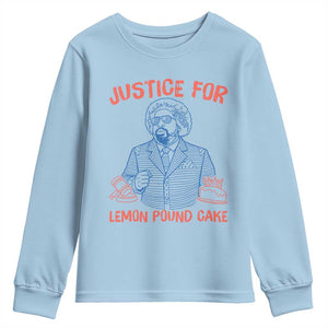 Justice For Lemon Pound Cake Youth Sweatshirt Viral Trend Free Speech TS14 Light Blue Print Your Wear