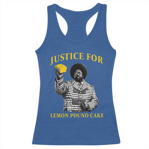 Justice For Lemon Pound Cake Racerback Tank Top Vintage Rap Free Speech TS14 Royal Blue Print Your Wear