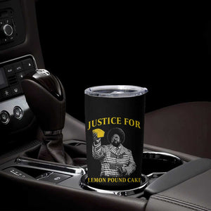 Justice For Lemon Pound Cake Tumbler Cup Vintage Rap Free Speech TS14 Print Your Wear
