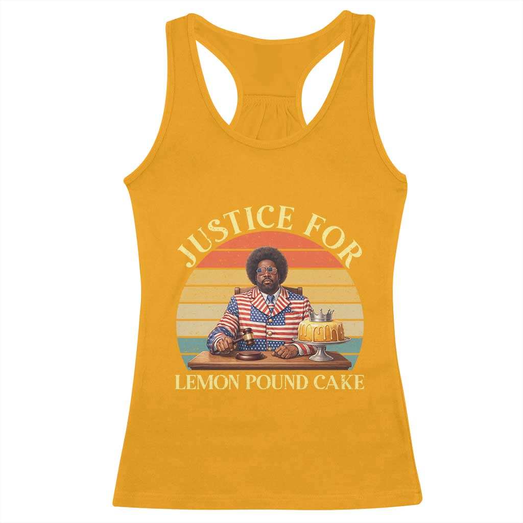 Justice For Lemon Pound Cake Racerback Tank Top Retro Rap Free Speech TS14 Gold Print Your Wear