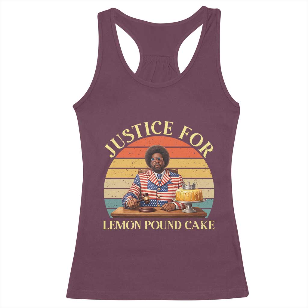 Justice For Lemon Pound Cake Racerback Tank Top Retro Rap Free Speech TS14 Maroon Print Your Wear