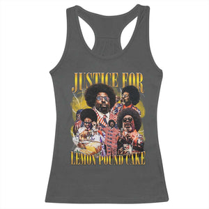 Justice For Lemon Pound Cake Bootleg Graphic Racerback Tank Top Retro Rap Free Speech TS14 Dark Heather Print Your Wear