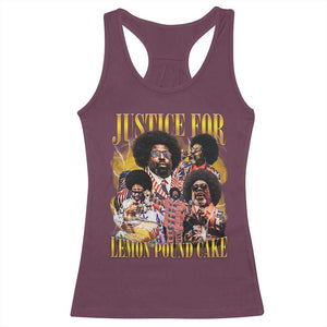Justice For Lemon Pound Cake Bootleg Graphic Racerback Tank Top Retro Rap Free Speech TS14 Maroon Print Your Wear