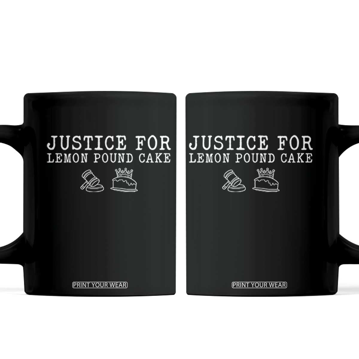Justice For Lemon Pound Cake Coffee Mug Funny Dessert Meme TS14 Black Print Your Wear
