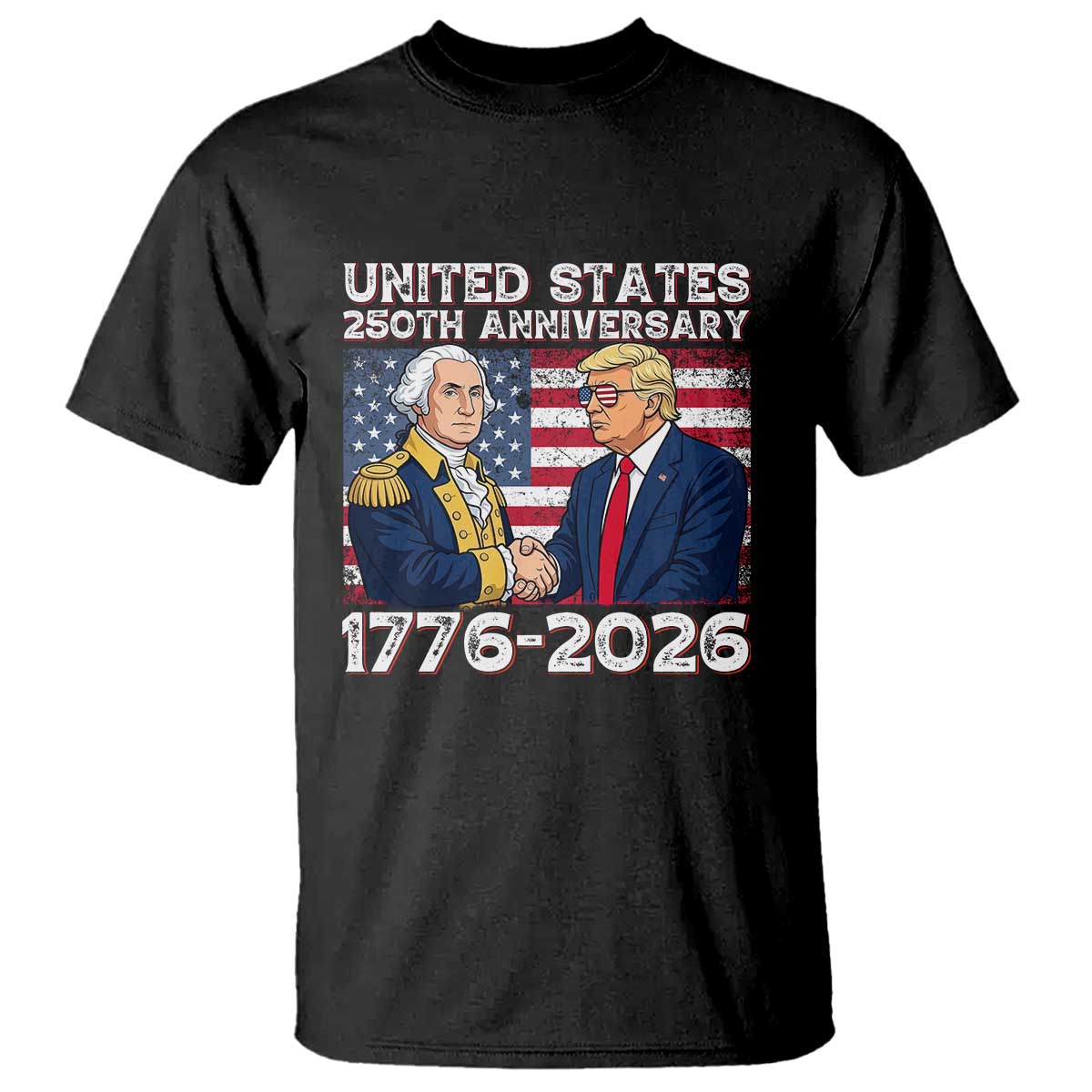 250th Anniversary USA T Shirt Patriotic Trump George Washington American Flag 4th of July TS14 Black Print Your Wear