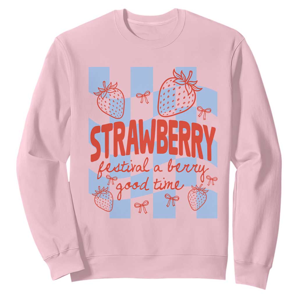 Strawberry Festival Sweatshirt 1968 A Berry Good Time Summer TS14 Light Pink Print Your Wear
