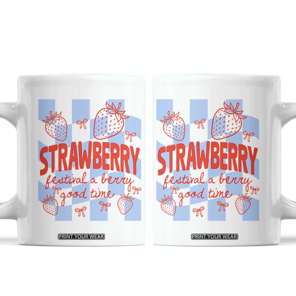 Strawberry Festival Coffee Mug 1968 A Berry Good Time Summer TS14 White Print Your Wear