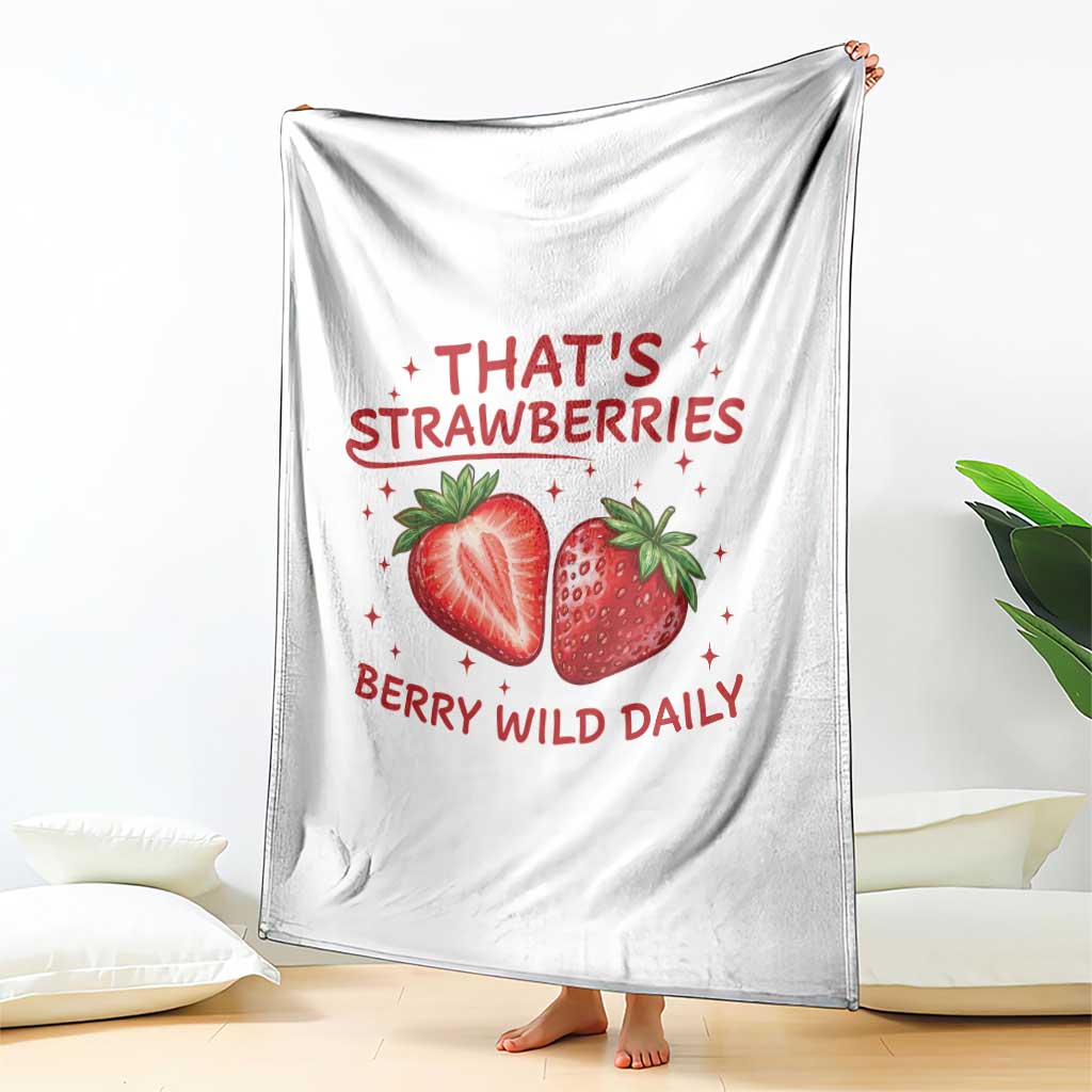 That’s Strawberries Throw Blanket Summer Fruit Festival TS14 Print Your Wear