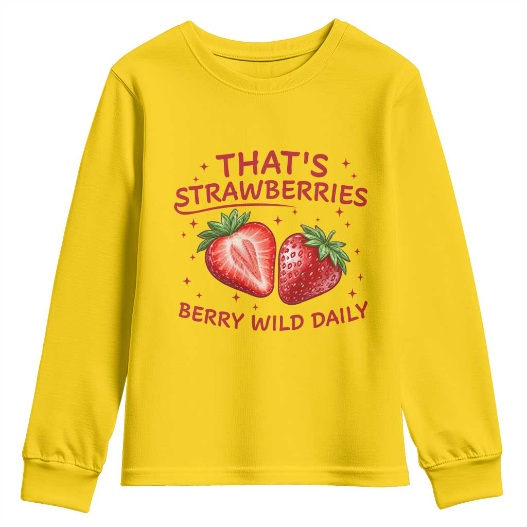 That’s Strawberries Youth Sweatshirt Summer Fruit Festival TS14 Daisy Print Your Wear