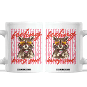 Feeling Berry Good Coffee Mug Funny Raccoon Strawberry Summer Vibes TS14 White Print Your Wear
