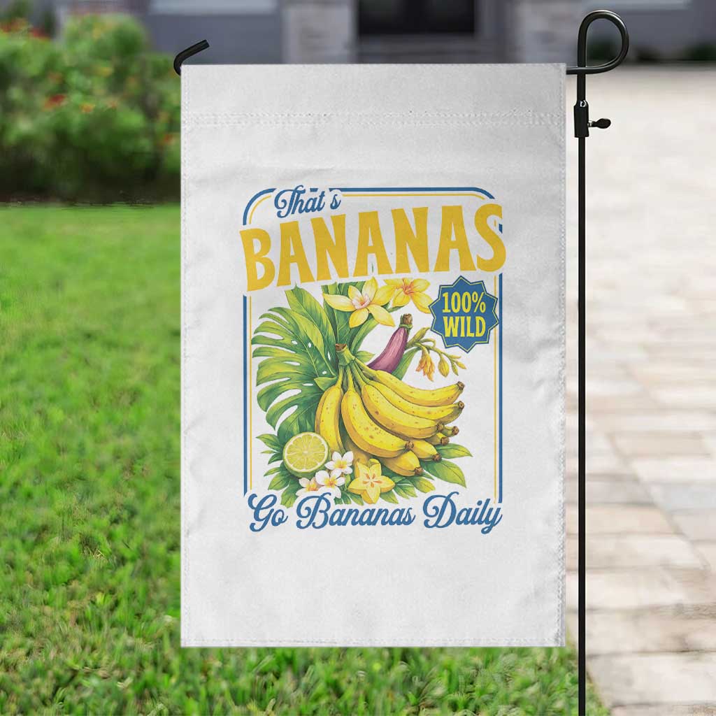 That's Bananas Garden Flag Funny Banana Summer Fruit Food Pun TS14 Print Your Wear