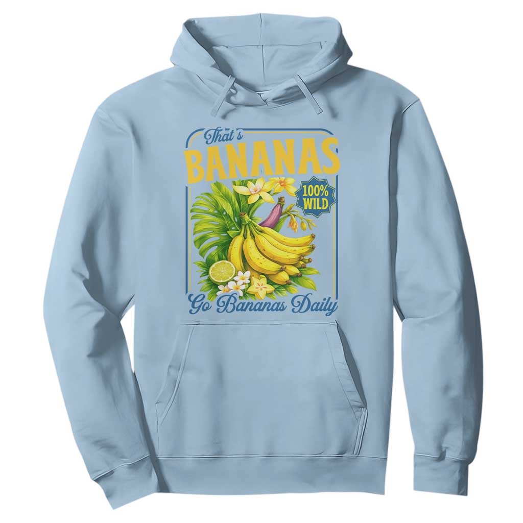 That's Bananas Hoodie Funny Banana Summer Fruit Food Pun TS14 Light Blue Print Your Wear
