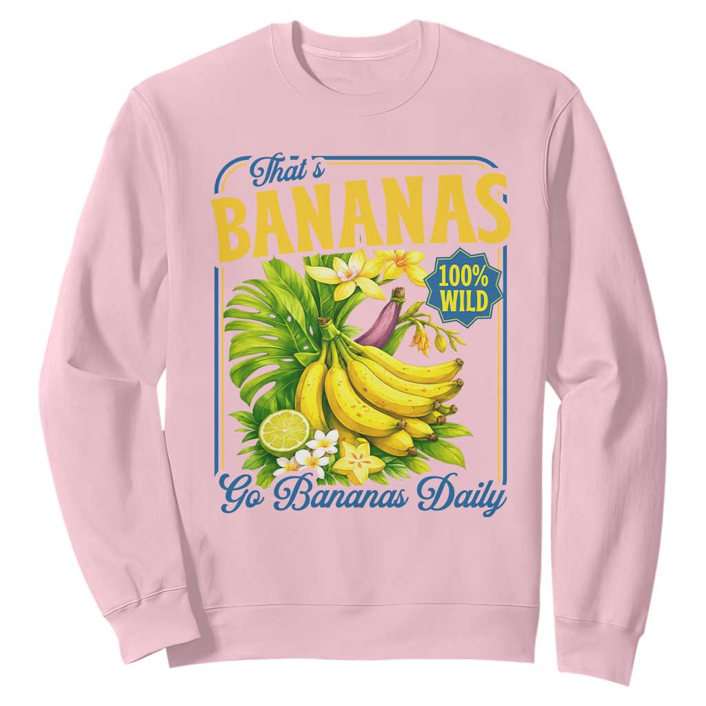 That's Bananas Sweatshirt Funny Banana Summer Fruit Food Pun TS14 Light Pink Print Your Wear